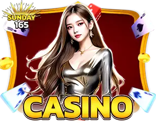 SUNDAY165 คาสิโนสด เล่นง่ายได้เงินจริง